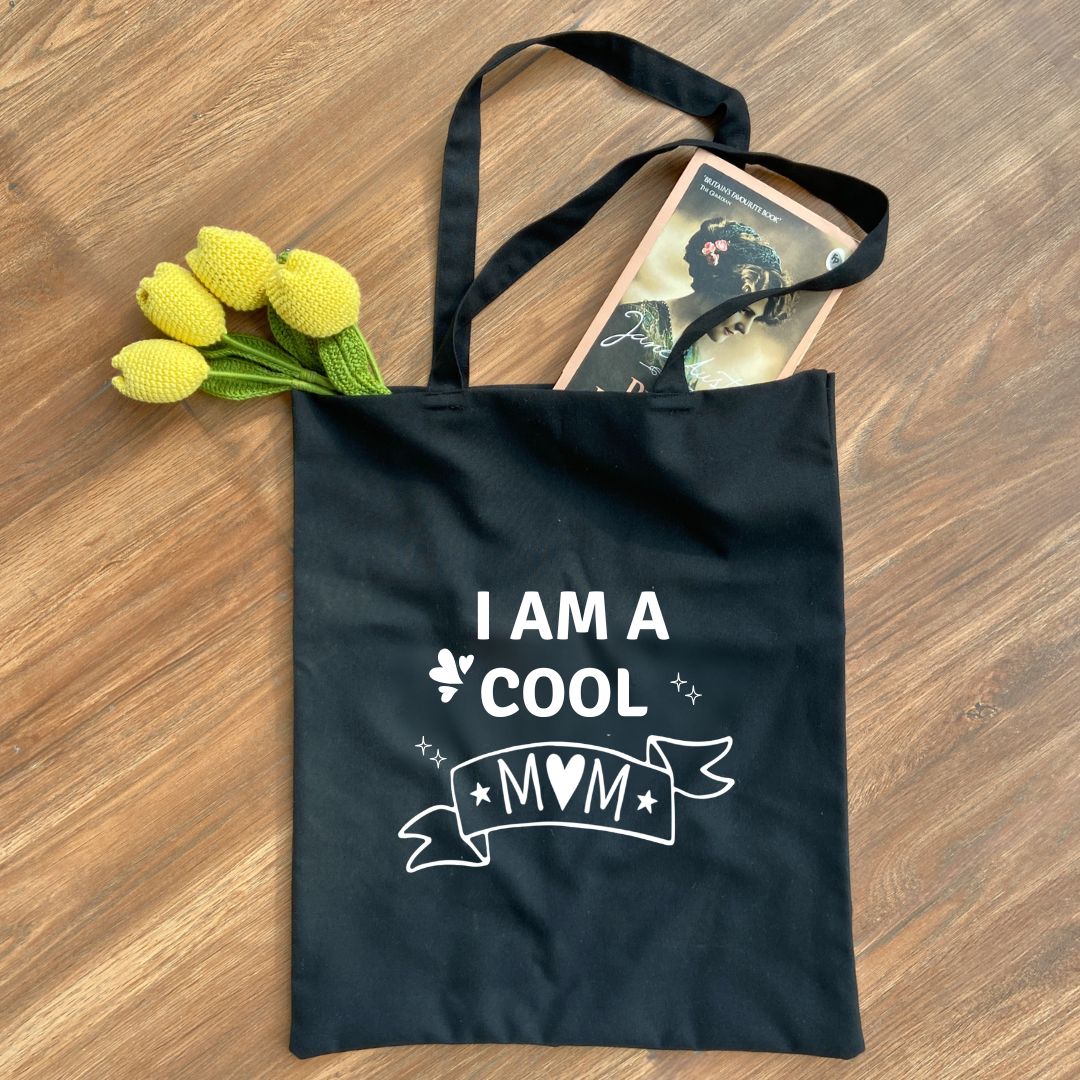 I Am A Cool Mom Tote Bag