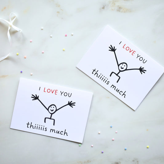I Love You This Much Card