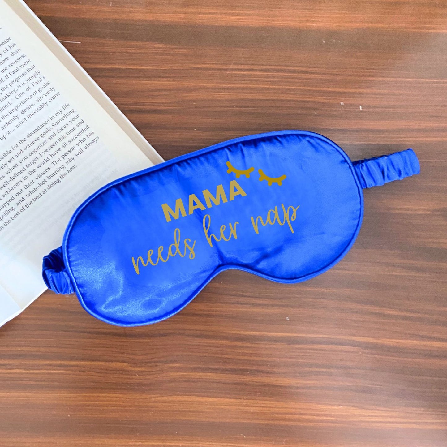 Mama Needs A Nap Satin Eye Mask