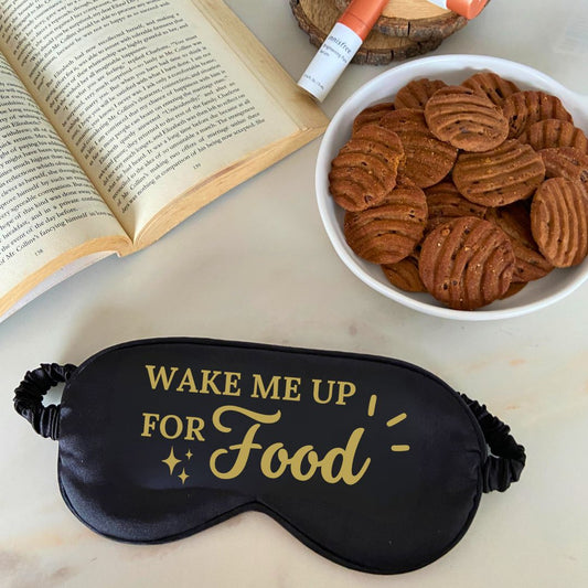 Wake Me up For Food Satin Eye Mask
