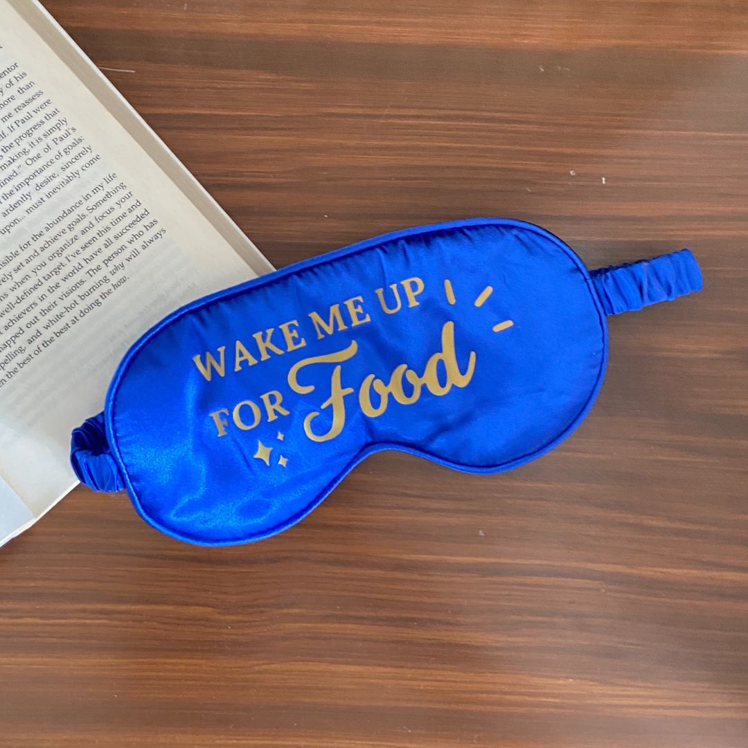 Wake Me up For Food Satin Eye Mask