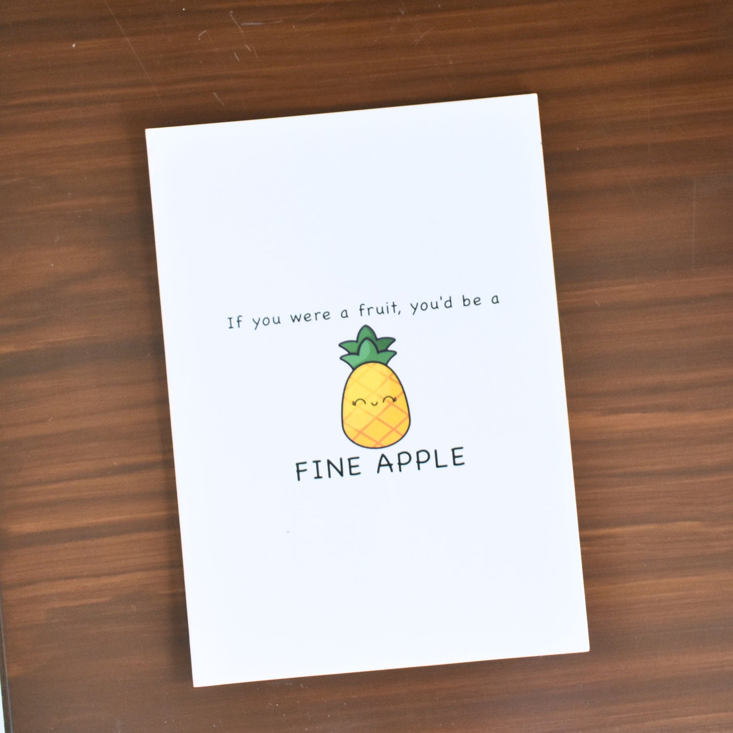 You Are A FineApple Card