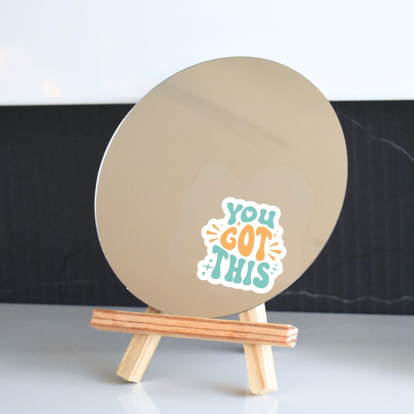 You Got This Mirror